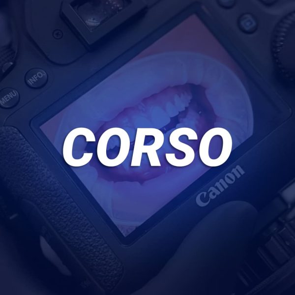Corso — Fotografia Odontoiatrica